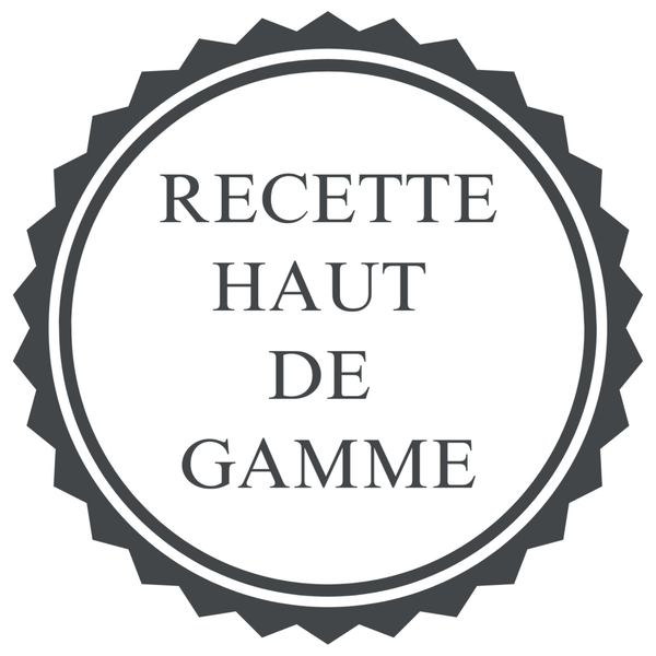 recette haut de gamme 